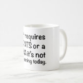 Wenn es Hosen oder einen BH erfordert, ist es Kaffeetasse (VorderseiteRechts)