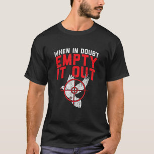 Wenn es im Zweifel leer ist, tue ich die Jagd auf T-Shirt