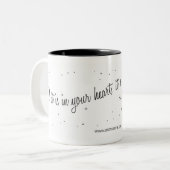 Wenn es in Ihrem Herzen ist, ist es in Ihrem Zweifarbige Tasse (Vorderseite Links)