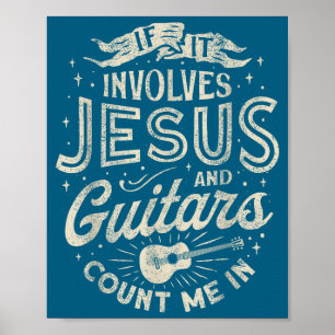 Wenn es Jesus und Gitarren beinhaltet Gitarrist Ch Poster
