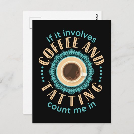 Wenn es Kaffee und Täuschung beinhaltet, zählen Si Postkarte (Vorne/Hinten)