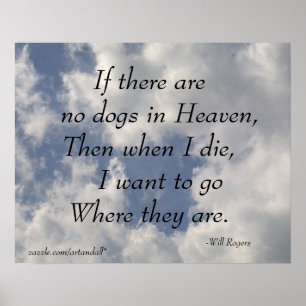 WENN ES KEIN DOGS-WILL ROGERS PLAKAT GIBT
