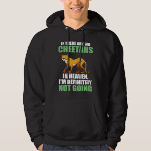 wenn es keine Geparden im Himmel gibt Geparden Hoodie
