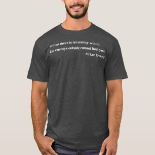 Wenn es keinen Feind innerhalb des Afrikanischen S T-Shirt