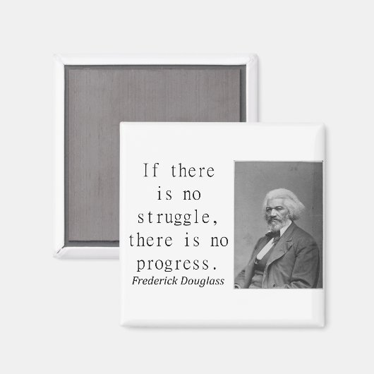 Wenn es keinen Kampf gibt - Frederick Douglass Magnet (Vorderseite/Rückseite)