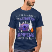 Wenn es meine Enkelkinder und Camping betrifft, zä T-Shirt (Vorderseite)