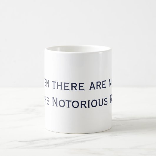 Wenn es neun RBG Zitat-Tasse gibt Kaffeetasse (Mittel)