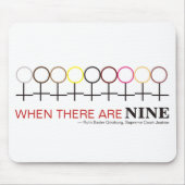 Wenn es neun Richter Ginsburg RBG Zitat Mousepad (Vorne)