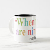 Wenn es neun T-Shirts Rue Baden Ginsburg gibt Zweifarbige Tasse (Vorderseite Links)