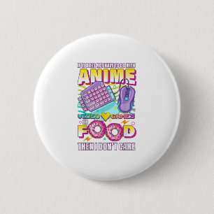Wenn es nicht Anime-Videospiele oder Essen I Button