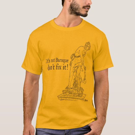 Wenn es nicht barock ist, regeln Sie es nicht T - T-Shirt (Vorderseite)