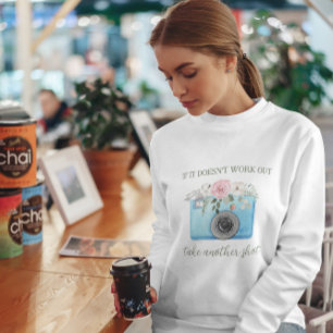 Wenn es nicht funktioniert Fotograf Sweatshirt