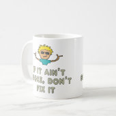 Wenn es nicht kaputt ist, repariere es nicht kaffeetasse (Vorderseite Links)