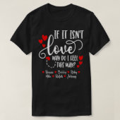 Wenn es nicht Liebe Ronnie Bobby Ricky Mike Ralph T-Shirt (Design vorne)
