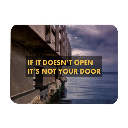 Wenn es nicht öffnet, ist es nicht deine Tür Magnet (Horizontal)