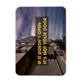 Wenn es nicht öffnet, ist es nicht deine Tür Magnet (Vertikal)