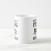 Wenn es nicht um den Fischfang geht Kaffeetasse (Mittel)