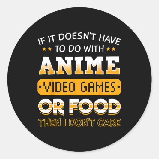 Wenn es nichts mit Anime-Videospiel oder zu tun ha Runder Aufkleber (Vorderseite)