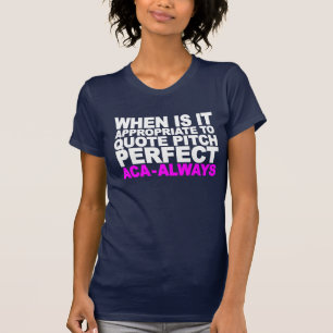 WENN ES PASSEND, DIE PERFEKTE NEIGUNG ZU ZITIEREN T-Shirt