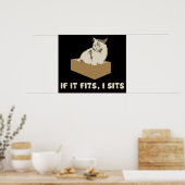 Wenn es passt, sitze ich Katze Poster (Küche)