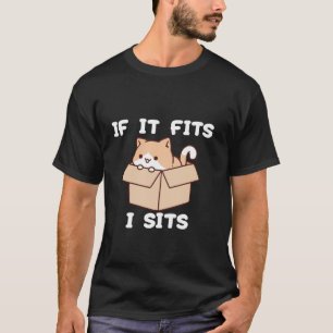 Wenn es passt, sitze ich Lustiges Katzen-Meme T-Shirt