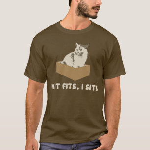 Wenn es passt, sitzt I Katze T-Shirt