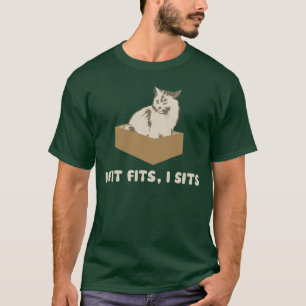 Wenn es passt, sitzt I Katze T-Shirt