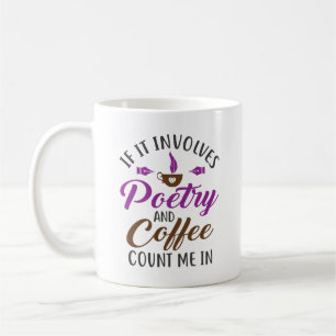 Wenn es Poesie und Kaffee betrifft, zählen Sie mir Kaffeetasse