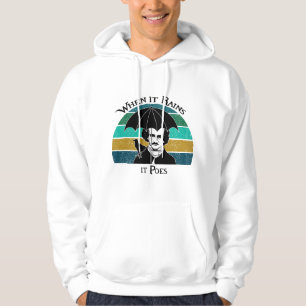 Wenn es regnet dichtet es lustig Edgar Allan Poe Hoodie