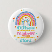 Wenn es regnet, suchen Sie nach Regenbogen Button (Vorderseite)
