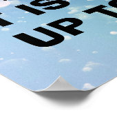 "Wenn es sein soll ... dann liegt es an mir." Poster (Ecke)