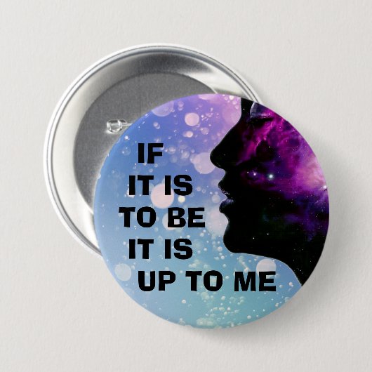 "Wenn es sein soll ... es liegt an mir" Schlüssela Button (Vorne & Hinten)