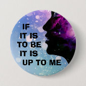 "Wenn es sein soll ... es liegt an mir" Schlüssela Button (Vorderseite)