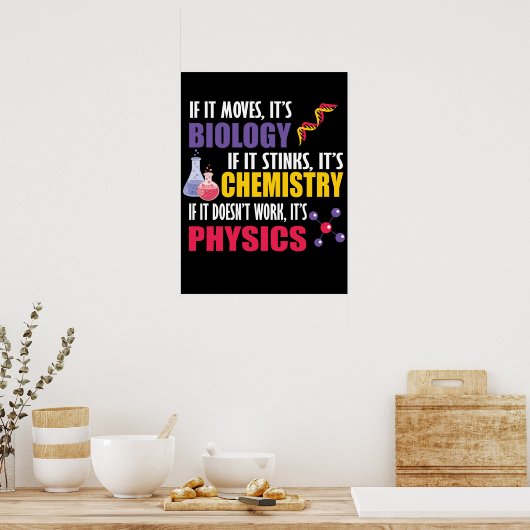 Wenn es sich bewegt, dann ist es Biologie Poster (Küche)