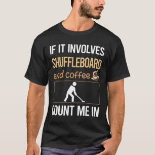 Wenn es sich um eine Kaffeemaschine handelt T-Shirt