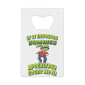 Wenn es sich um Zombies handelt und eine Apokalyps Geldbeutel Flaschenöffner (Vorderseite)