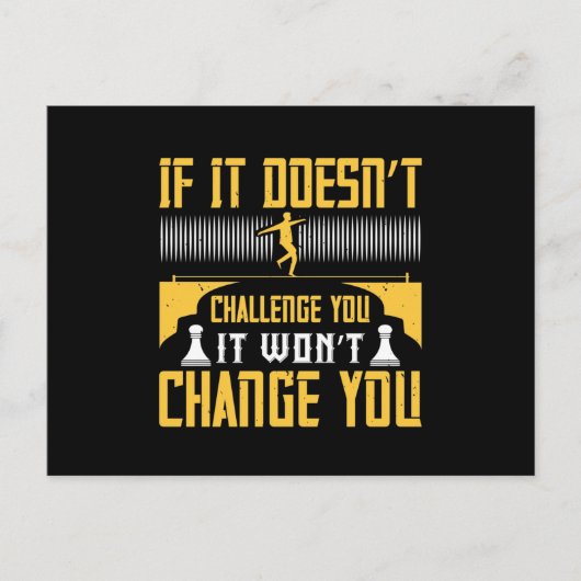 Wenn es Sie nicht herausfordert, wird es Sie nicht Ankündigungspostkarte (Vorderseite)