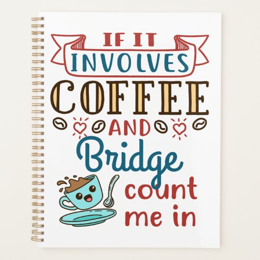 Wenn es um Kaffee und Bridge Niedlich Card Game ge Planer (Vorderseite)