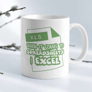 Wenn es um Tabellenkalkulation geht in Excel Funny Kaffeetasse