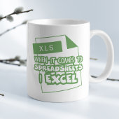 Wenn es um Tabellenkalkulation geht in Excel Funny Kaffeetasse