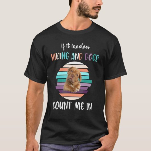 Wenn es Wandern und Hunde zählen mich beim Wandern T-Shirt (Vorderseite)