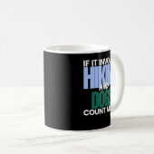 Wenn es Wandern und Hunde zählen mich in_958 Kaffeetasse (VorderseiteRechts)