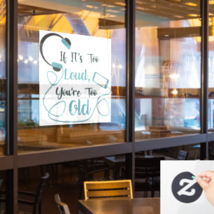 Wenn es zu laut ist, bist du zu altes musikalische fensteraufkleber