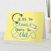 Wenn es zu laut ist, bist du zu altes musikalische karte (Vorderseite)