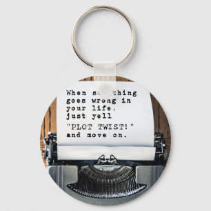 Wenn etwas schief geht, schreib einfach: "PLOT DRE Schlüsselanhänger