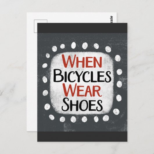 Wenn Fahrräder Schuhe tragen Postkarte (Vorne/Hinten)