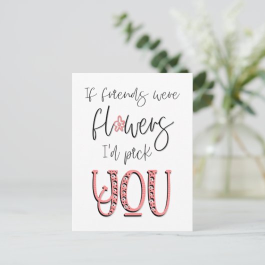 Wenn Freunde Blume wären, wähle ich dir Weiß zitie Postkarte (Stehend Vorderseite)