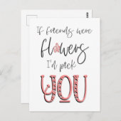 Wenn Freunde Blume wären, wähle ich dir Weiß zitie Postkarte (Vorne/Hinten)