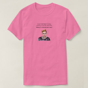 Wenn Gerechtigkeit Ruth Bader Ginsburg erarbeitet  T-Shirt