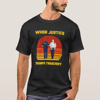 Wenn Gerechtigkeit Trumps Treachery Politische Ant T-Shirt